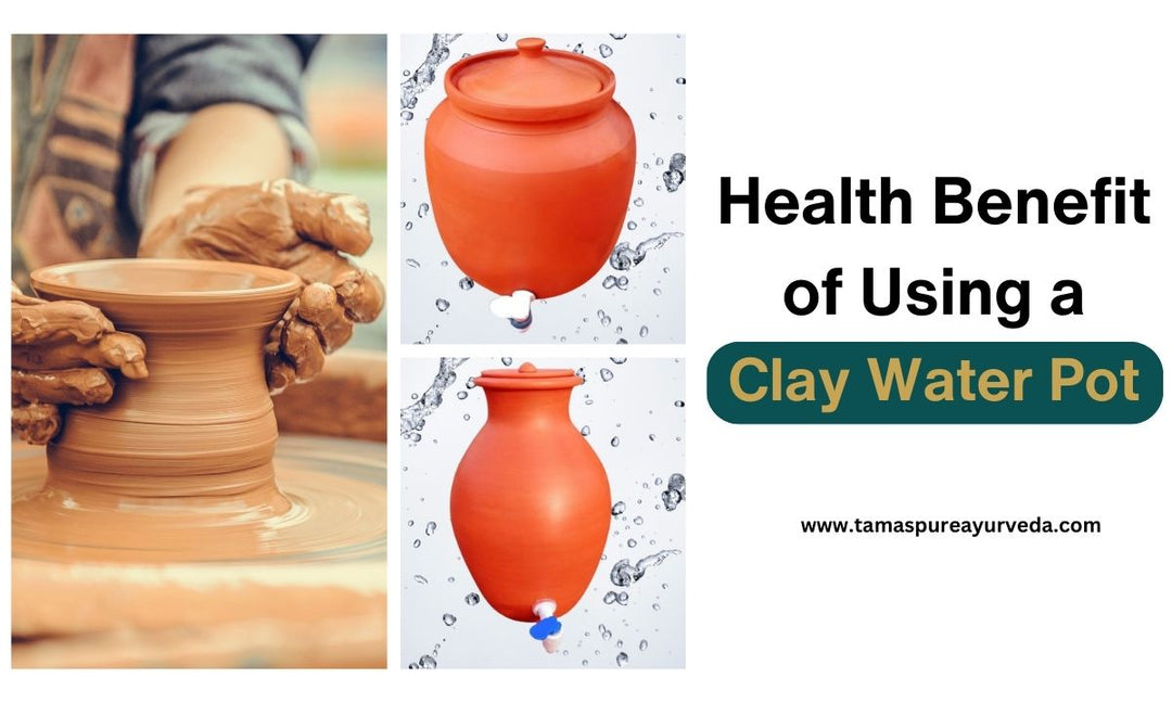 5 Health Benefits of Drinking Water by Using Clay Water Pot